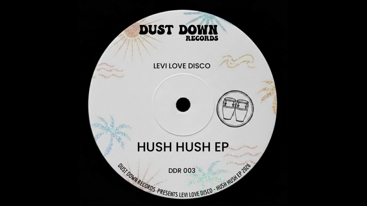 Levi Love Disco - Keep It Hush