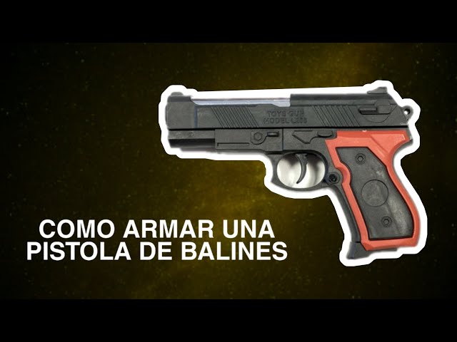 Como desarmar y armar desde cero una pistola de balines, en