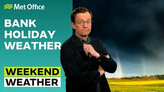 Weekend weather 30/04/2026 – Changes for the long weekend – Met Office weather forecast UK