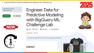 Engineer Data for Predictive Modeling with BigQuery ML: Challenge Lab | GSP327