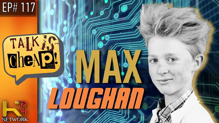 TALK IS CHEAP [EP117] Max Loughan (Mandela Effect)