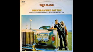 I Never Picked Cotton , Roy Clark , 1970 Vinyl chords