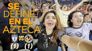 ¡SE DEFINE EN EL AZTECA! - Pachuca (1) vs América (1) 4TOS DE FINAL LIGAMX