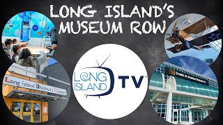 Long Island's Museum Row