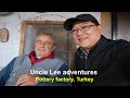 Uncle Lee visited a pottery factory around Cappadocia.