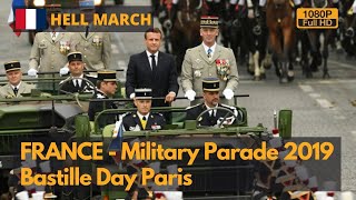 Адский марш - Парад французского дня взятия Бастилии 2019 (Full HD)