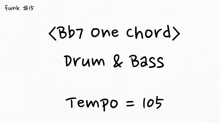 Bb7 One Chord Funk Backing Track  (Drum & Bass, Tempo = 105)