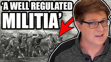 Constitutional Attorney Explains What "A Well Regulated Militia" ACTUALLY Means