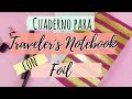 Libreta tipo Travelers Notebook con Foil | Con un Trozo de Papel