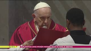 Pope Francis grants historic voting rights to women at meeting