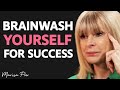 DO THIS To Control Your MIND In MINUTES (BrainWash Yourself For SUCCESS) | Marisa Peer