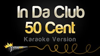 50 Cent - In Da Club (Karaoke Version) Resimi