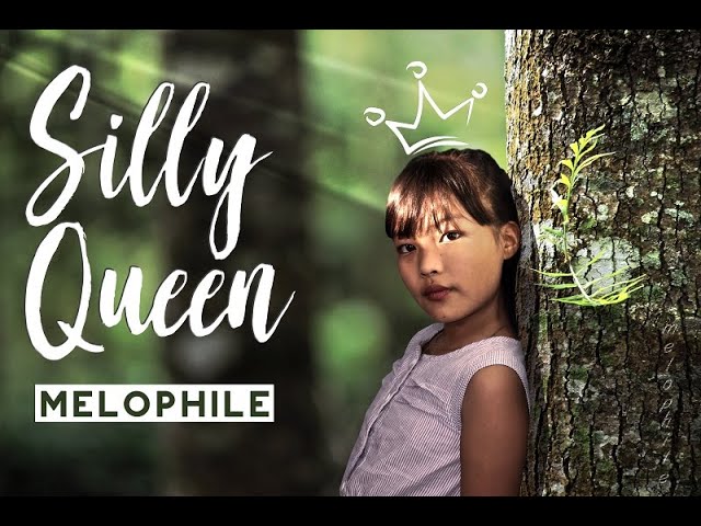 Melophile - Silly Queen (Official Music Video) class=