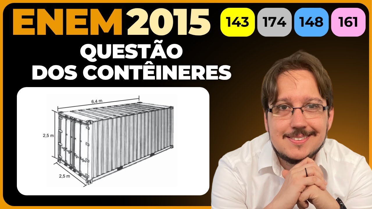ENEM 2015 || Aritmética || Uma carga de 100 contêineres, idênticos ao ...