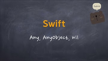 Swift - Any, AnyObject, nil