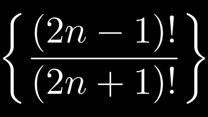 Determine if the Sequence a_n = (2n - 1)!/(2n + 1)! Converges or Diverges