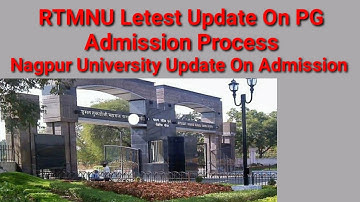 RTMNU PG Admission Letest Update || Nagpur University Entrance Test For PG Admission || RTMNU ||