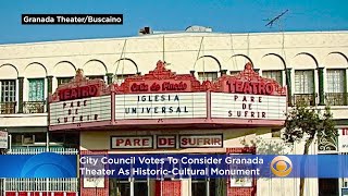 City Council Votes To Consider Granada Theater In South LA As Historic-Cultural Monument