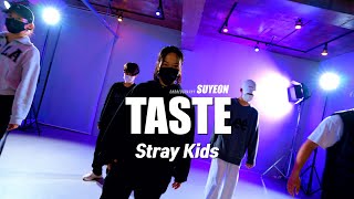 [화목 8시] Stray Kids TASTEㅣChoreography SuYeonㅣPREMIUM DANCE