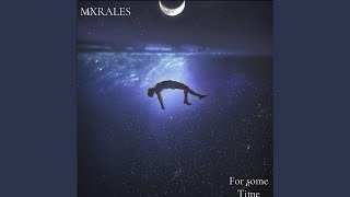 For Some Time