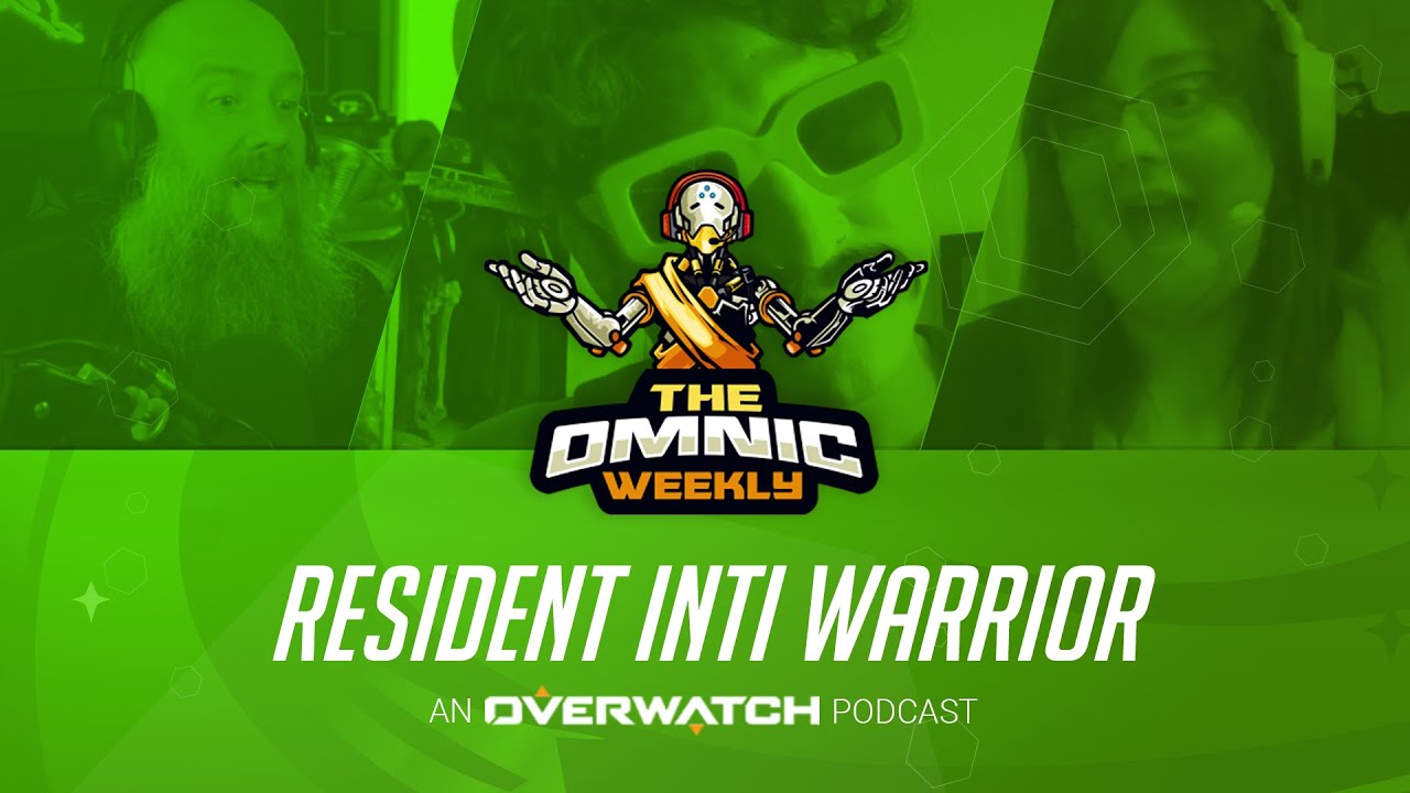Resident Inti warrior - The Omnic Weekly Podcast: Ep. 152