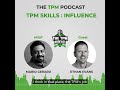 Technical Program Manager Skills - Influence | TPM Podcast #Shorts