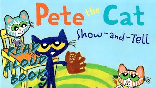 ⚾️😃🚀 Pete the Cat Show and Tell | GoKidz | Read Aloud Book