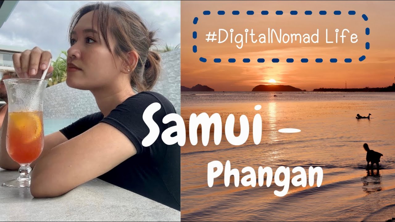 Explorar Koh Samui & Phangan Digital nomad life [ENG SUB] YouTube