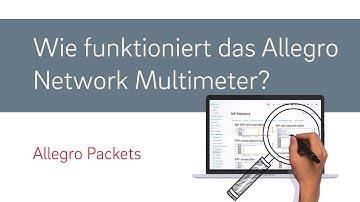 Wie funktioniert das Allegro Network Multimeter?