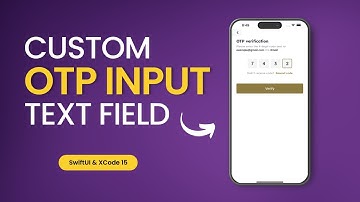 OTP Input Field - SwiftUI - Xcode 15
