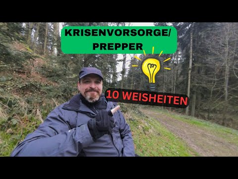 Видео: Krisenvorsorge und Prepper - 10 Weisheiten und Tipps! 