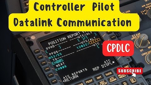 CONTROLLER PILOT DATA LINK COMMUNICATION |CPDLC|