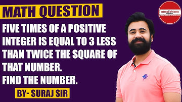 Five times of a positive integer is equal to 3 less than twice the square of that number. | #rimc