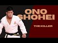SHOHEI ONO - THE KILLER - JUDO COMPILATION