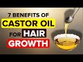Top 7 Benefits of Castor Oil For Hair Growth