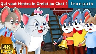 Qui veut Mettre le Grelot au Chat | Who will Bell the Cat in French | Contes De Fées Français