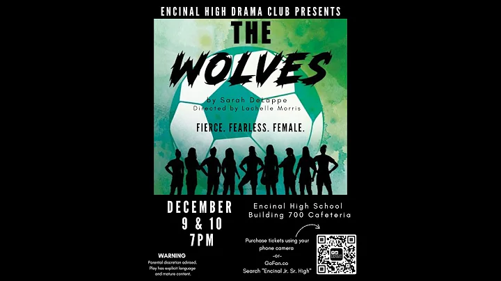 Encinal HS Drama Club presents "The Wolves"