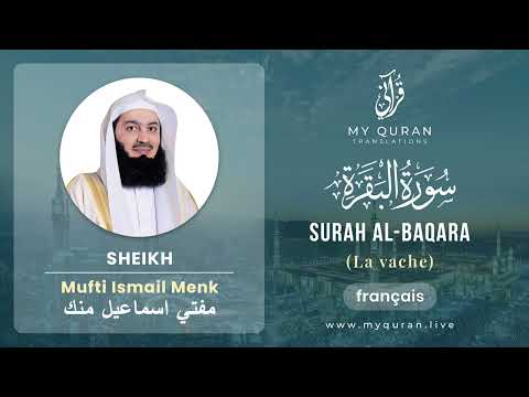 002 Surah Al Baqara    With French Translation By Mufti Ismail Menk