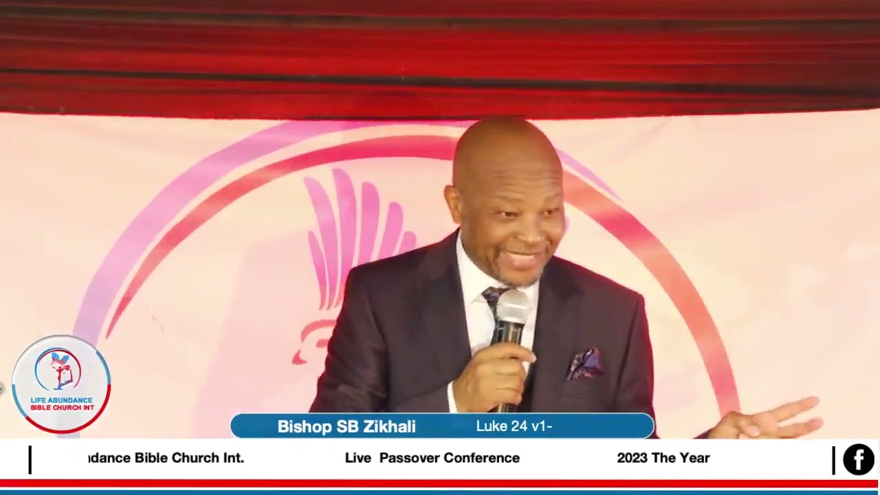 Bishop SB Zikhali || Resurrection Experience|| Passover Sunday