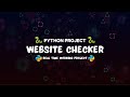 Python Website Status Checker Project | Python Projects | 30 Python Projects
