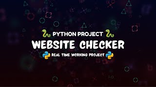 Python Website Status Checker Project | Python Projects | 30 Python Projects
