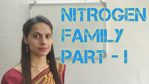 12thNEET#AIEEE#NITROGEN FAMILY (LECTURE I)#OCCURENCE#PHYSICAL PROPERTIES#EXCEPTION