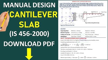 CANTILEVER SLAB DESIGN AS PER IS 456-2000 I MANUAL DESIGN I CIVIL ENGINEERING I STRUCTSOFTCENTRE