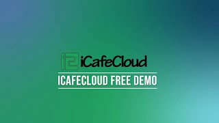 iCafeCloud : How to Apply for a free license