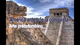 América antes de la conquista - Arte precolombino | Audiolibro | Voz real