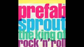 PREFAB SPROUT  - THE KING OF ROCK AND ROLL HQ