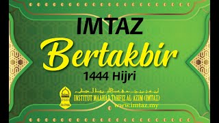 Takbir Imtaz Aidil Fitri 1444 Hijri