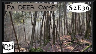PA Deer Camp 2022 - Rifle Season in the Alleghany National Forest