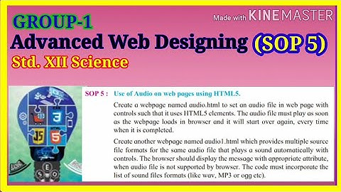 Group 1  Advanced Web Designing  SOP 5  Std. 12 Science  I.T