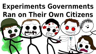 Experiments Governments Ran on Their Own Citizens